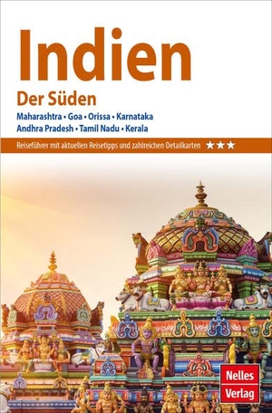 Nelles Verlag (Hrsg.). Nelles Guide Reiseführer Indien - Der Süden. Nelles Verlag GmbH, 2023.