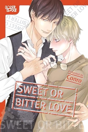 Conro. Sweet or Bitter Love. Tokyopop Press Inc, 2025.
