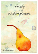 Fruity Watercolours (Wall Calendar 2024 DIN A3 portrait), CALVENDO 12 Month Wall Calendar