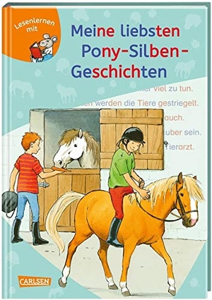 Neubauer, Annette. LESEMAUS zum Lesenlernen Sammelbände: Meine liebsten Pony-Silben-Geschichten - 3 Geschichten in 1 Band | Lesetexte mit farbiger Silbenmarkierung. Carlsen Verlag GmbH, 2023.