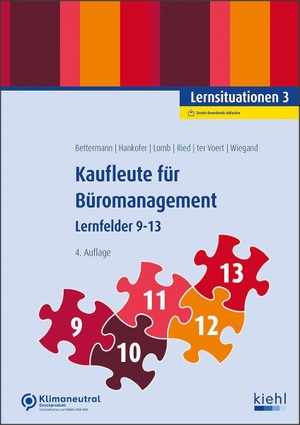 Bettermann, Verena / Hankofer, Sina Dorothea et al. Kaufleute für Büromanagement - Lernsituationen 3 - Lernfelder 9-13. Kiehl Friedrich Verlag G, 2024.