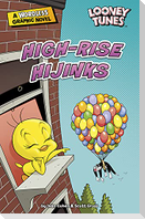 High-Rise Hijinks