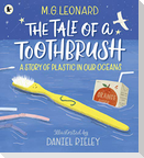 The Tale of a Toothbrush