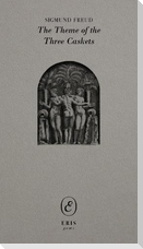 The Theme of the Three Caskets