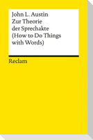 Zur Theorie der Sprechakte. (How to Do Things with Words)