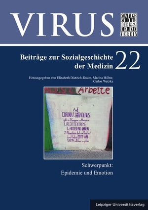 Dietrich-Daum, Elisabeth / Marina Hilber et al (Hrsg.). Epidemie und Emotion. Leipziger Universitätsvlg, 2023.