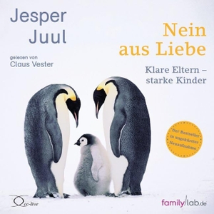 Juul, Jesper. Nein aus Liebe - Klare Eltern - starke Kinder. cc-live, 2020.