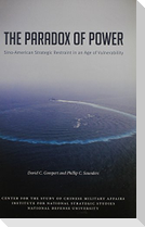 The Paradox of Power: Sino-American Strategic Restraint in an Era of Vulnerability