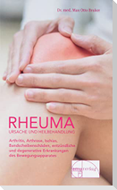 Rheuma. Ursache und Heilbehandlung