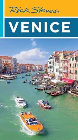 Openshaw, Gene / Rick Steves. Rick Steves Venice. Avalon Travel Publishing, 2025.
