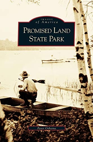 Osborne, Peter. Promised Land State Park. Arcadia Publishing Library Editions, 2006.