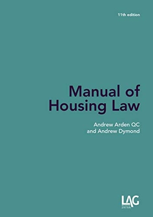 Arden. MANUAL OF HOUSING LAW. LEGAL ACTION GROUP, 2020.
