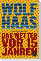 Das Wetter vor 15 Jahren