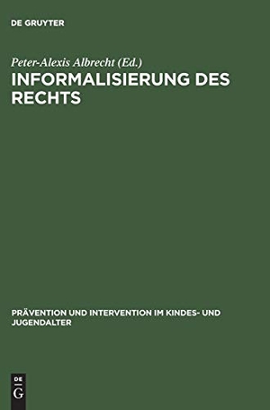 Albrecht, Peter-Alexis (Hrsg.). Informalisierung des Rechts - Empirische Untersuchungen zur Handhabung und zu den Grenzen der Opportunität im Jugendstrafrecht. De Gruyter, 1990.