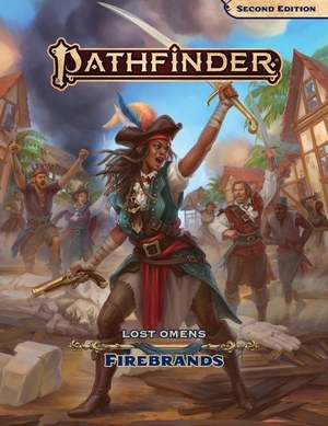 Pathfinder Rules & Lore Team. Pathfinder Lost Omens Firebrands. Paizo Publishing, LLC, 2023.
