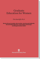 Graduate Education for Women