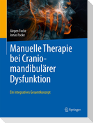 Manuelle Therapie bei Craniomandibulärer Dysfunktion