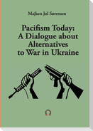 Pacifism Today