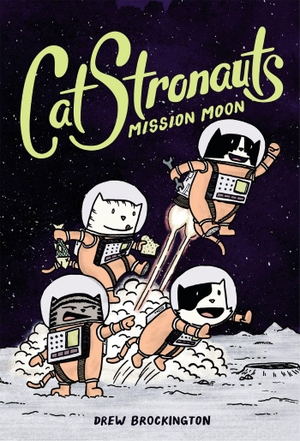 Brockington, Drew. Catstronauts - Mission Moon. Jessica Kingsley Publishers, 2017.