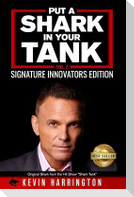 Put a Shark in your Tank: Signature Innovators Edition - Vol. 2