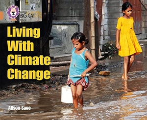 Sage, Alison. Living With Climate Change - Band 12/Copper. HarperCollins Publishers, 2009.