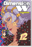 Dimension W, Vol. 12