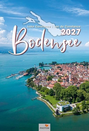 PHOTON® Verlag (Hrsg.). BODENSEE Kalender 2027. Photon, Verlag, 2026.