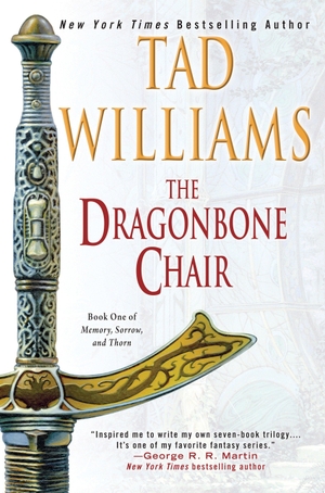 Williams, Tad. The Dragonbone Chair. Astra Publishing House, 2016.