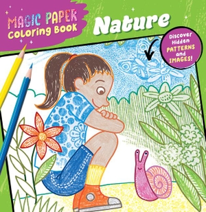 Pautner, Norbert. Magic Paper Coloring Book - Nature : Discover Hidden Patterns and Images!. DK, 2025.