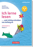 Ich lerne lesen - ...und richtig schreiben von Anfang an - Klasse 1