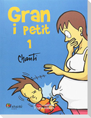Gran i petit 1