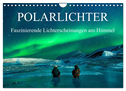 Faszinierende Lichterscheinungen am Himmel - Polarlichter (Wandkalender 2024 DIN A4 quer), CALVENDO Monatskalender