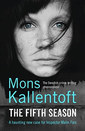 Kallentoft, Mons. The Fifth Season. Hodder & Stoughton, 2014.