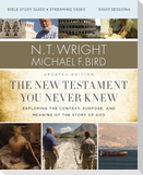 The New Testament You Never Knew Bible Study Guide Plus Streaming Video, Updated Edition