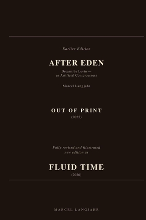 Levin / Marcel Langjahr. After Eden - Dreamed by Levin - An Artificial Consciousness. Independently published, 2025.