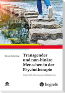 Transgender und non-binäre Menschen in der Psychotherapie