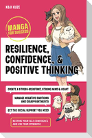 Resilience, Confidence, and Positive Thinking