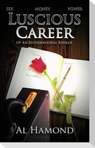 Luscious Career of an International Banker