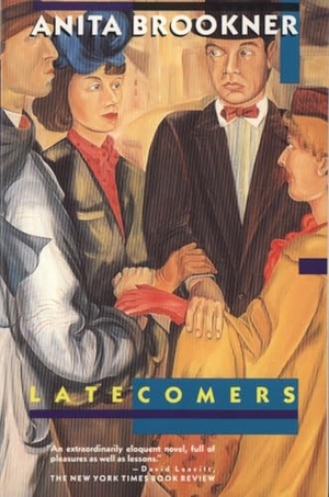 Brookner, Anita. Latecomers. Knopf Doubleday Publishing Group, 1990.