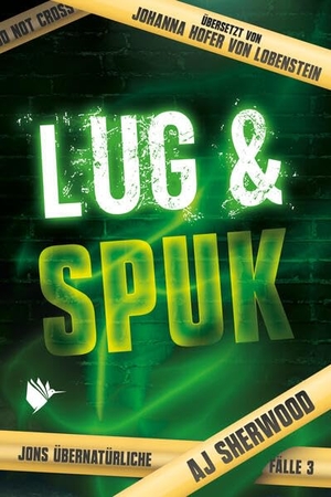 Sherwood, Aj. Lug und Spuk. Second Chances Verlag, 2023.