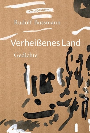 Bussmann, Rudolf. Verheißenes Land - Gedichte. edition bücherlese GmbH, 2024.