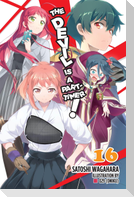 The Devil Is a Part-Timer!, Vol. 16 (light novel)