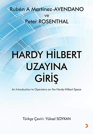 Rosenthal, Peter / Avendano et al. Hardy Hilbert Uzayina Giris. Cinius Yayinlari, 2018.