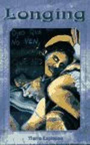 Espinosa, Maria. Longing. Arte Publico Press, 1995.