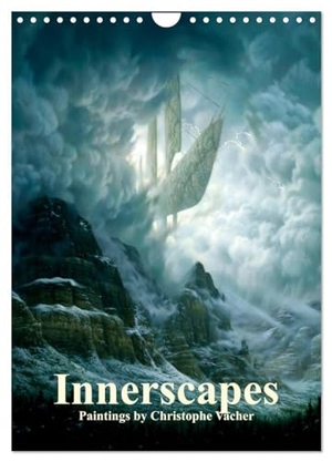 Vacher, Christophe. INNERSCAPES Fantasy Paintings by Christophe Vacher (Wall Calendar 2025 DIN A4 portrait), CALVENDO 12 Month Wall Calendar - Fantasy Paintings by Christophe Vacher. Calvendo, 2024.