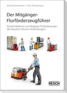 Der Mitgänger-Flurförderzeugführer