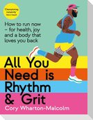 All You Need is Rhythm and Grit