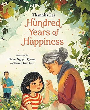 Lai, Thanhhà. Hundred Years of Happiness. HarperCollins, 2022.