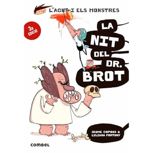 Copons, Jaume. La nit del Dr. Brot. Combel Editorial, 2018.