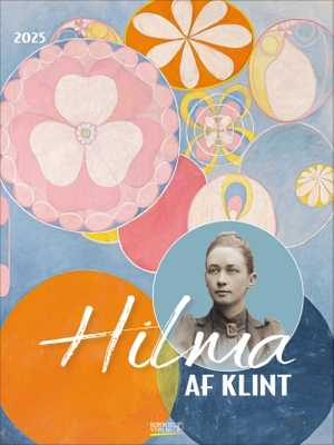 Korsch, Verlag (Hrsg.). Hilma af Klint 2025 - Großer Kunstkalender. Edler Wandkalender mit den besten Werken des Künstlerin. Kunst Gallery Format: 48 x 64 cm.. Korsch Verlag GmbH, 2024.